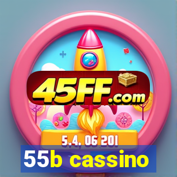 55b cassino
